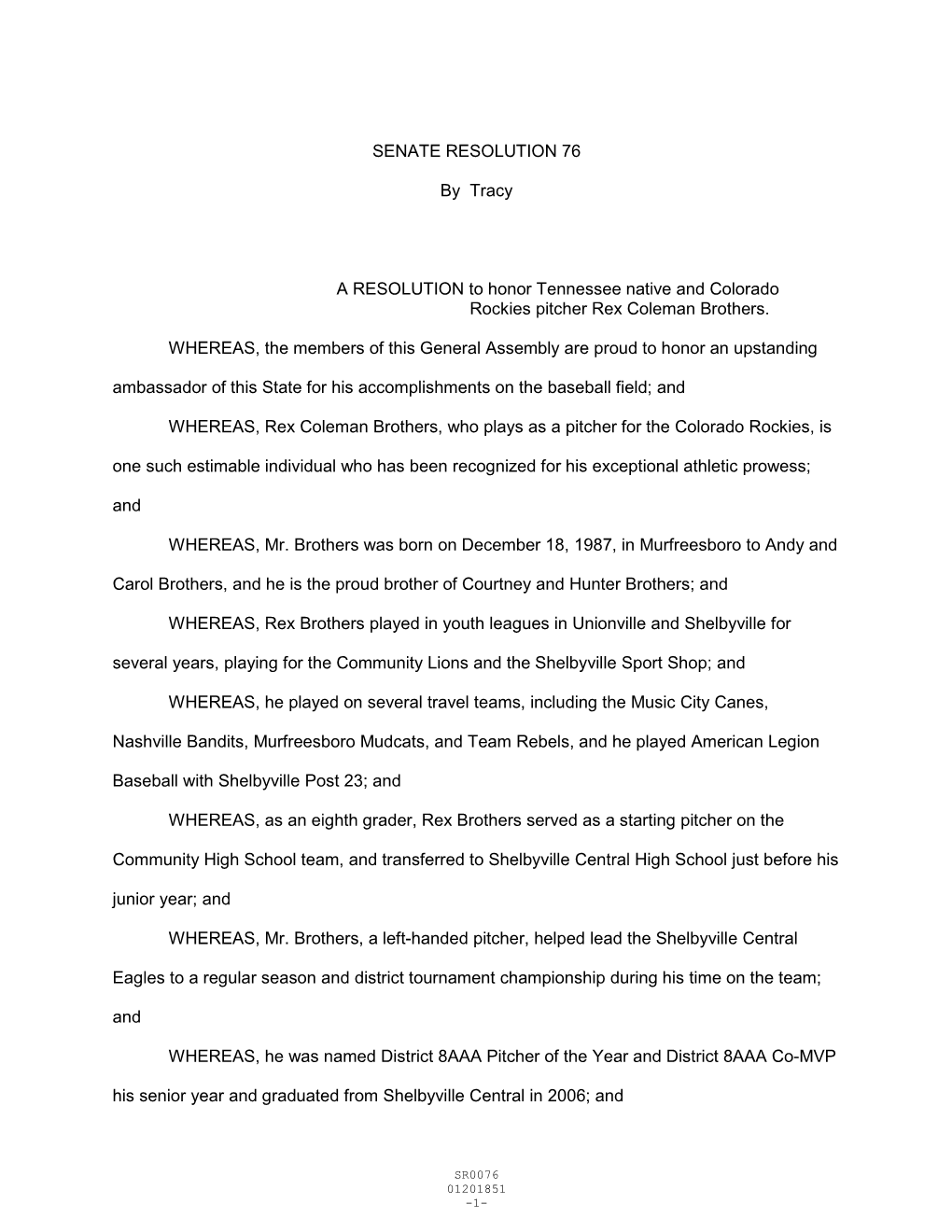 SENATE RESOLUTION 76 by Tracy a RESOLUTION to Honor Tennessee