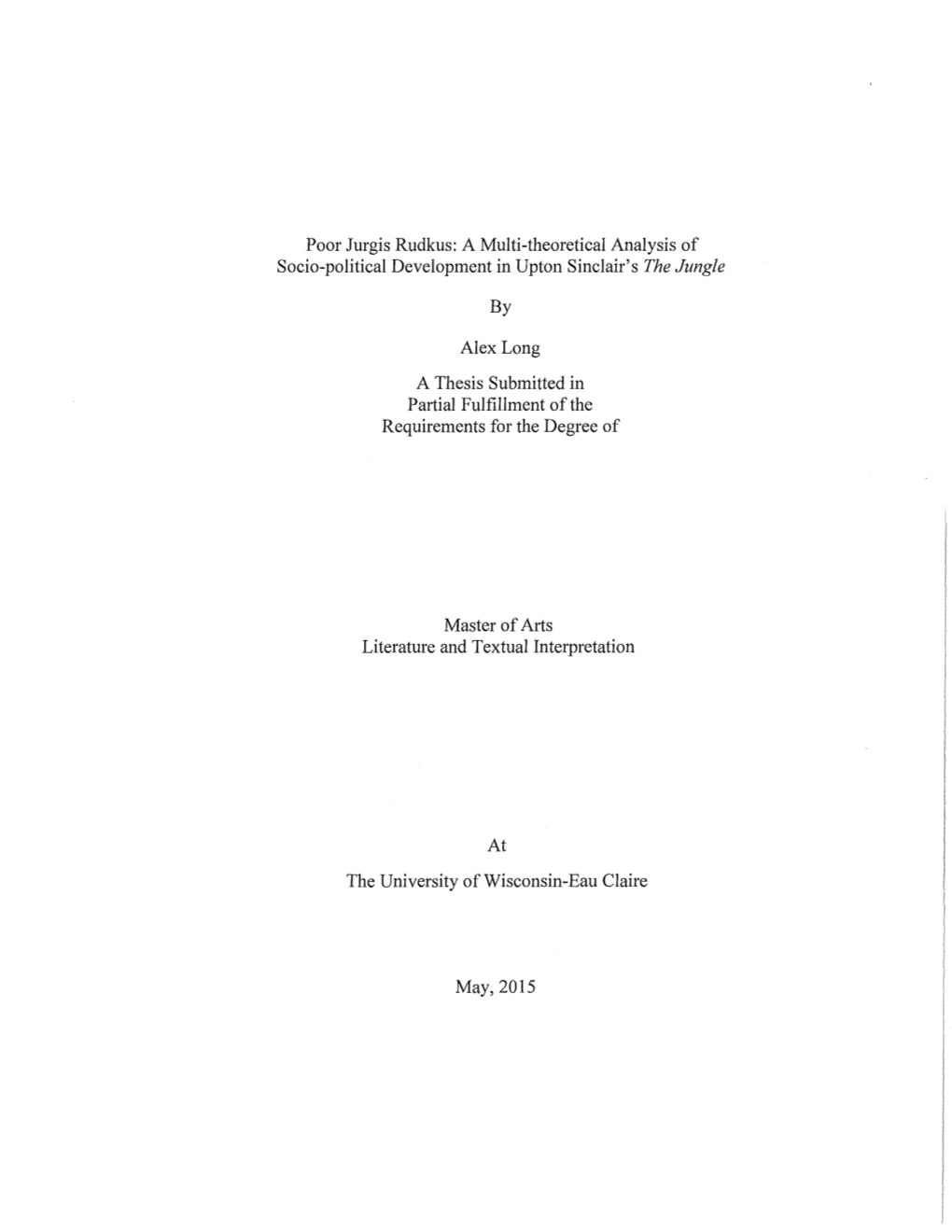 Poor Jurgis Rudkus: a Multi-Theoretical Analysis of Socio-Political Development in Upton Sinclair's the Jungle