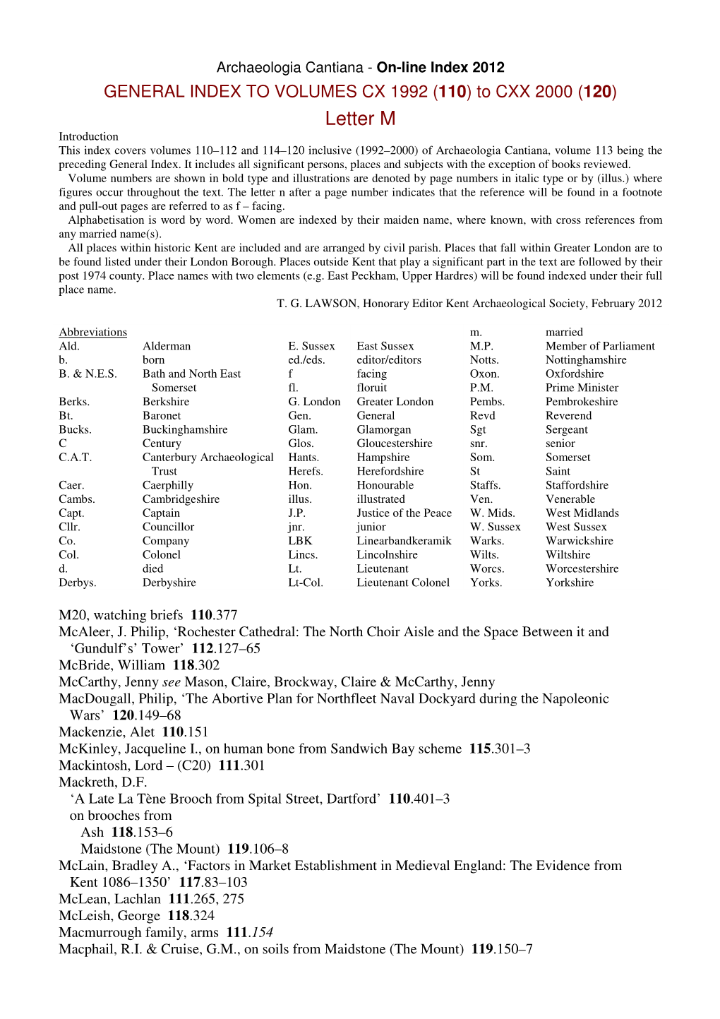 Letter M Introduction This Index Covers Volumes 110–112 and 114–120 Inclusive (1992–2000) of Archaeologia Cantiana, Volume 113 Being the Preceding General Index