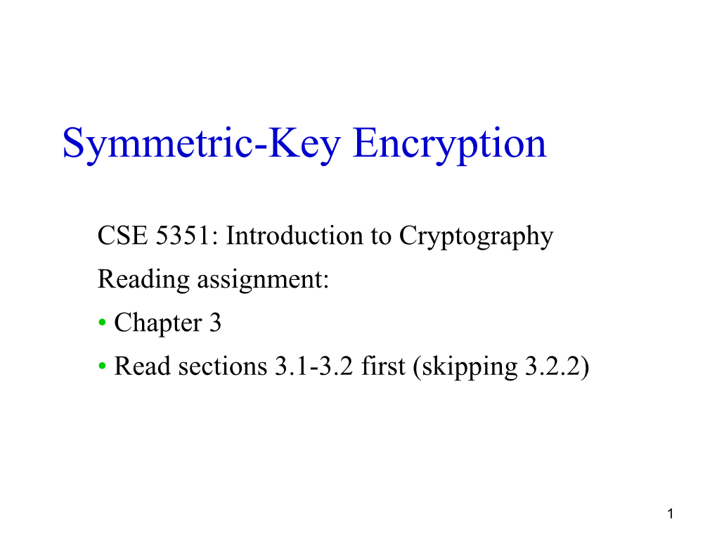 Symmetric-Key Encryption