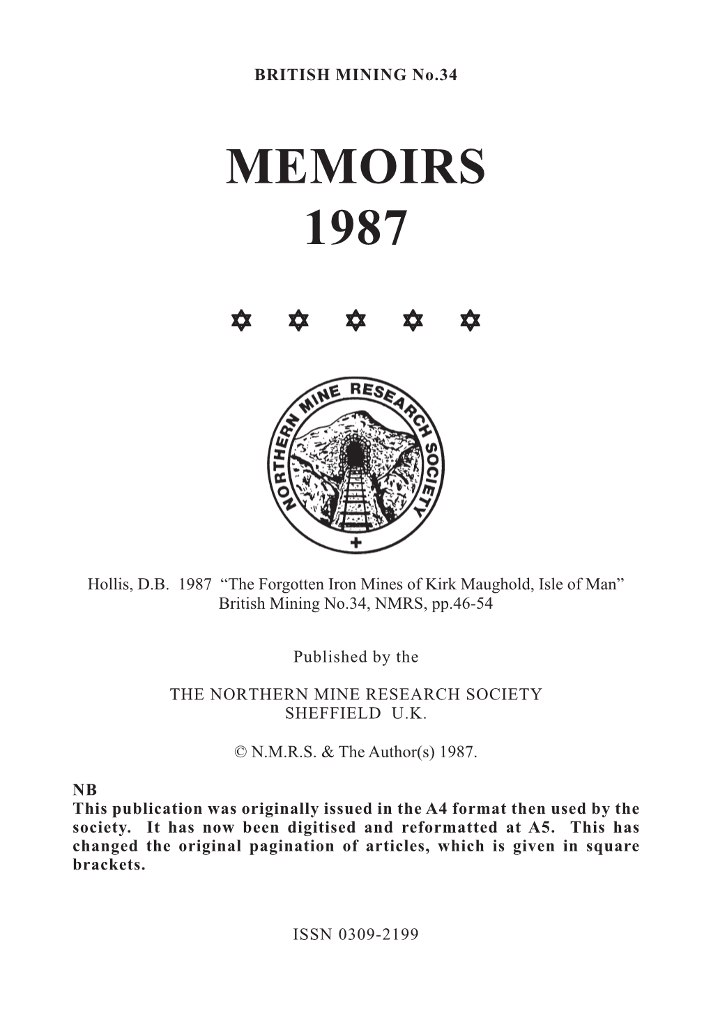 The Forgotten Iron Mines of Kirk Maughold, Isle of Man” British Mining No.34, NMRS, Pp.46-54