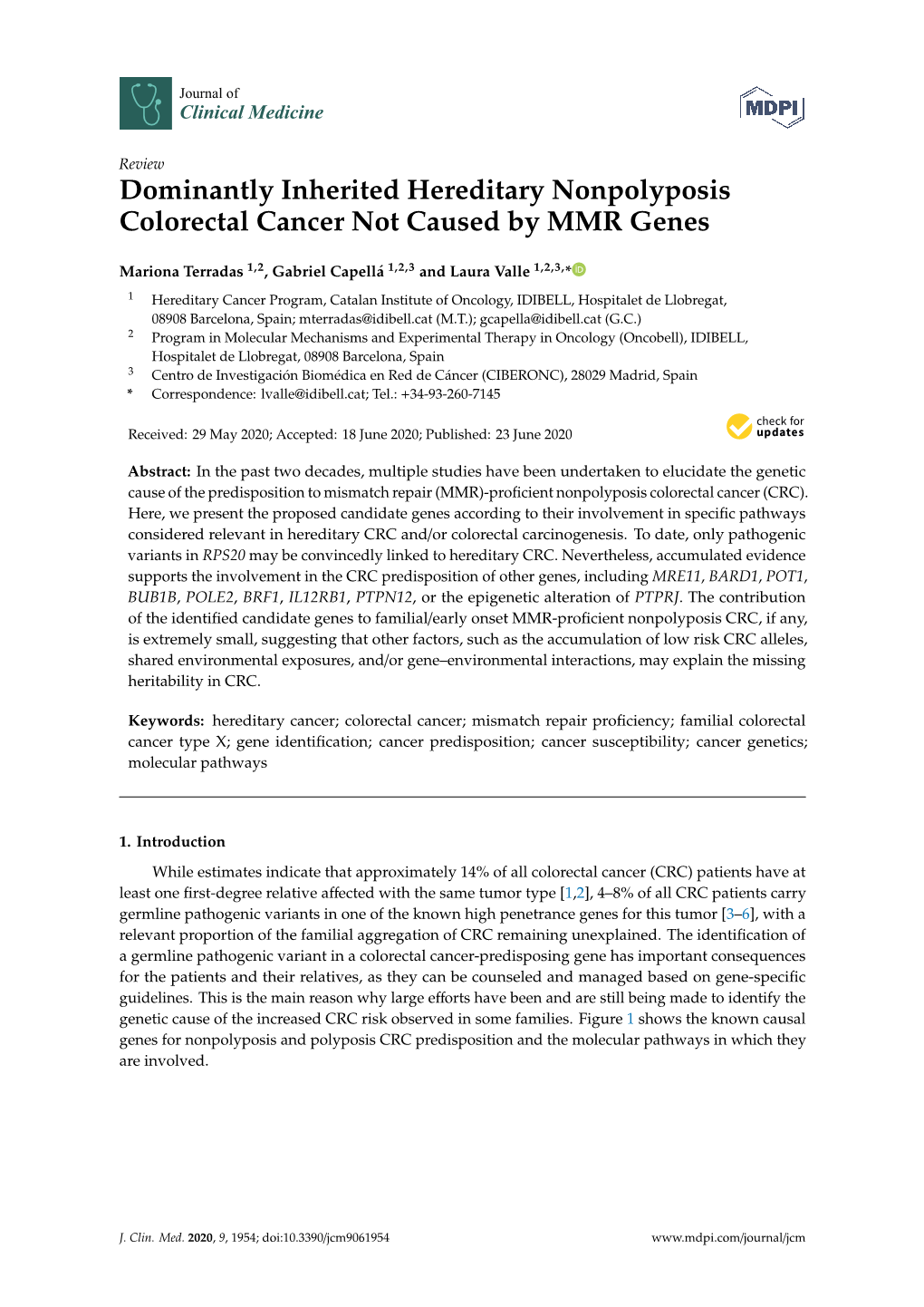 Dominantly Inherited Hereditary Nonpolyposis Colorectal Cancer Not Caused by MMR Genes