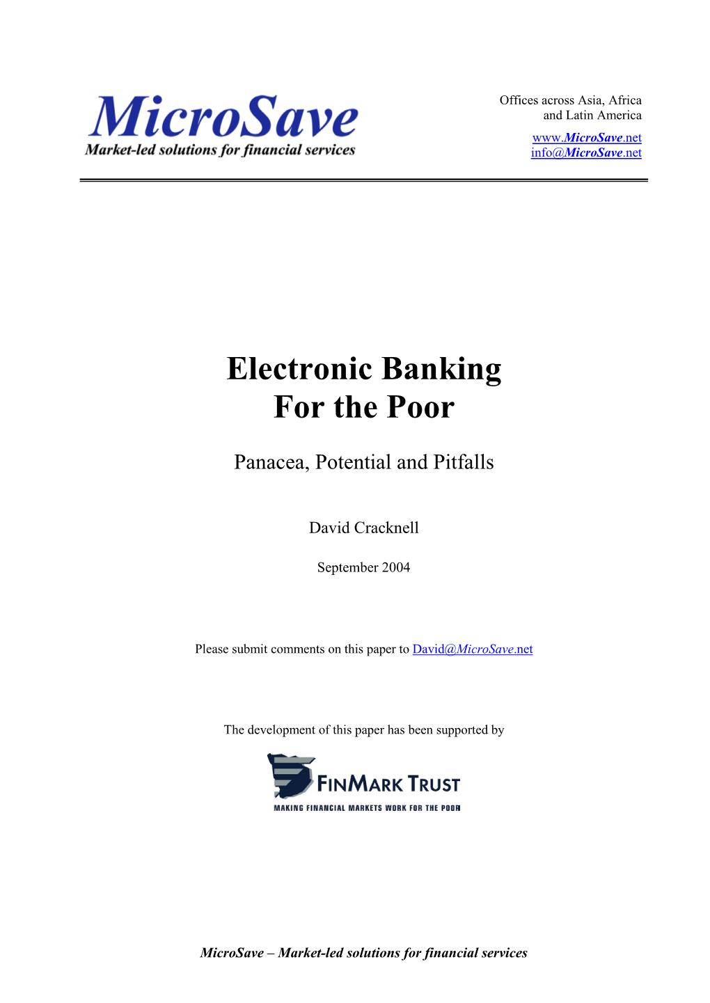 Electronic Banking for the Poor – Panacea, Potential and Pitfalls