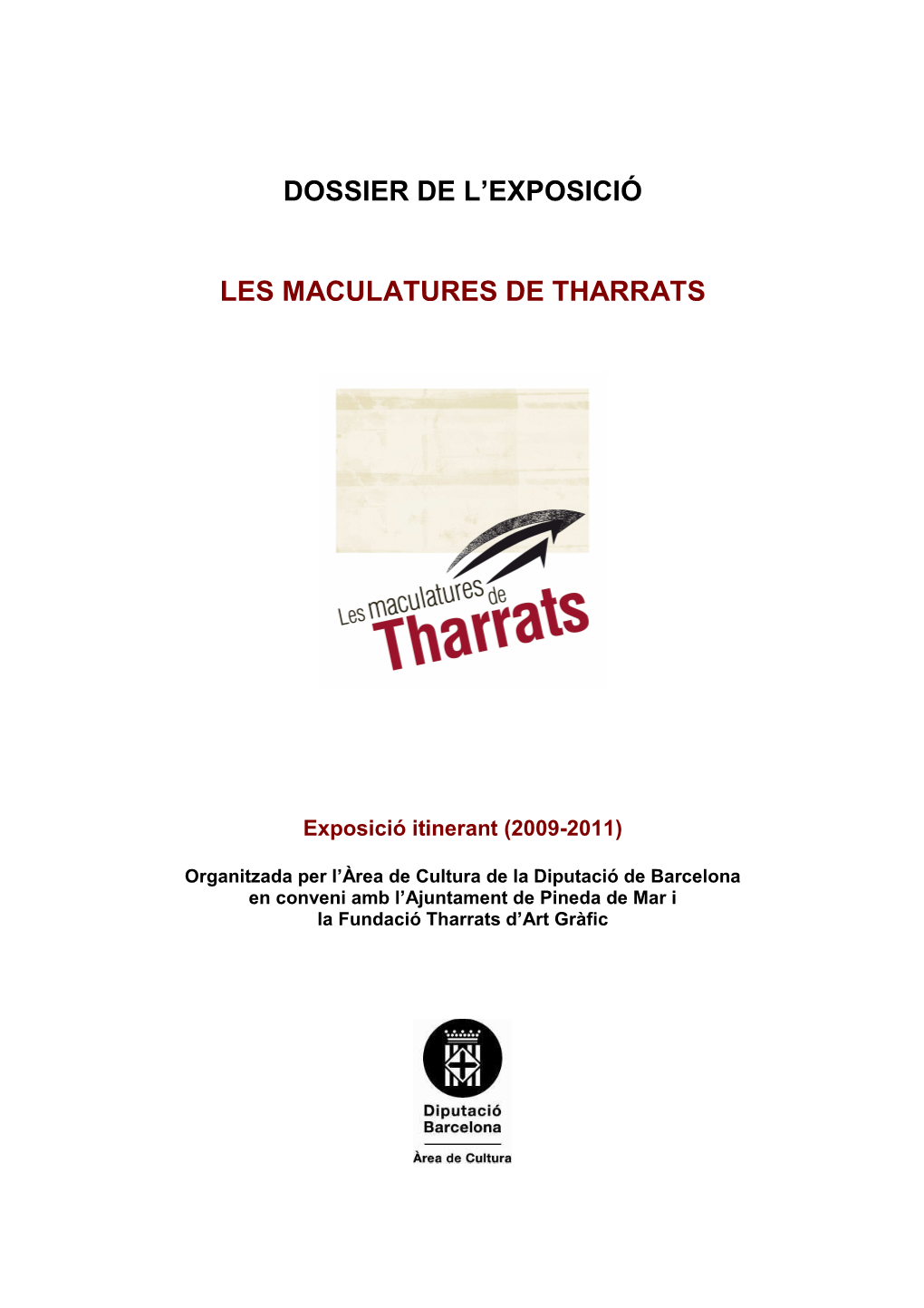 Dossier De L'exposició Les Maculatures De Tharrats