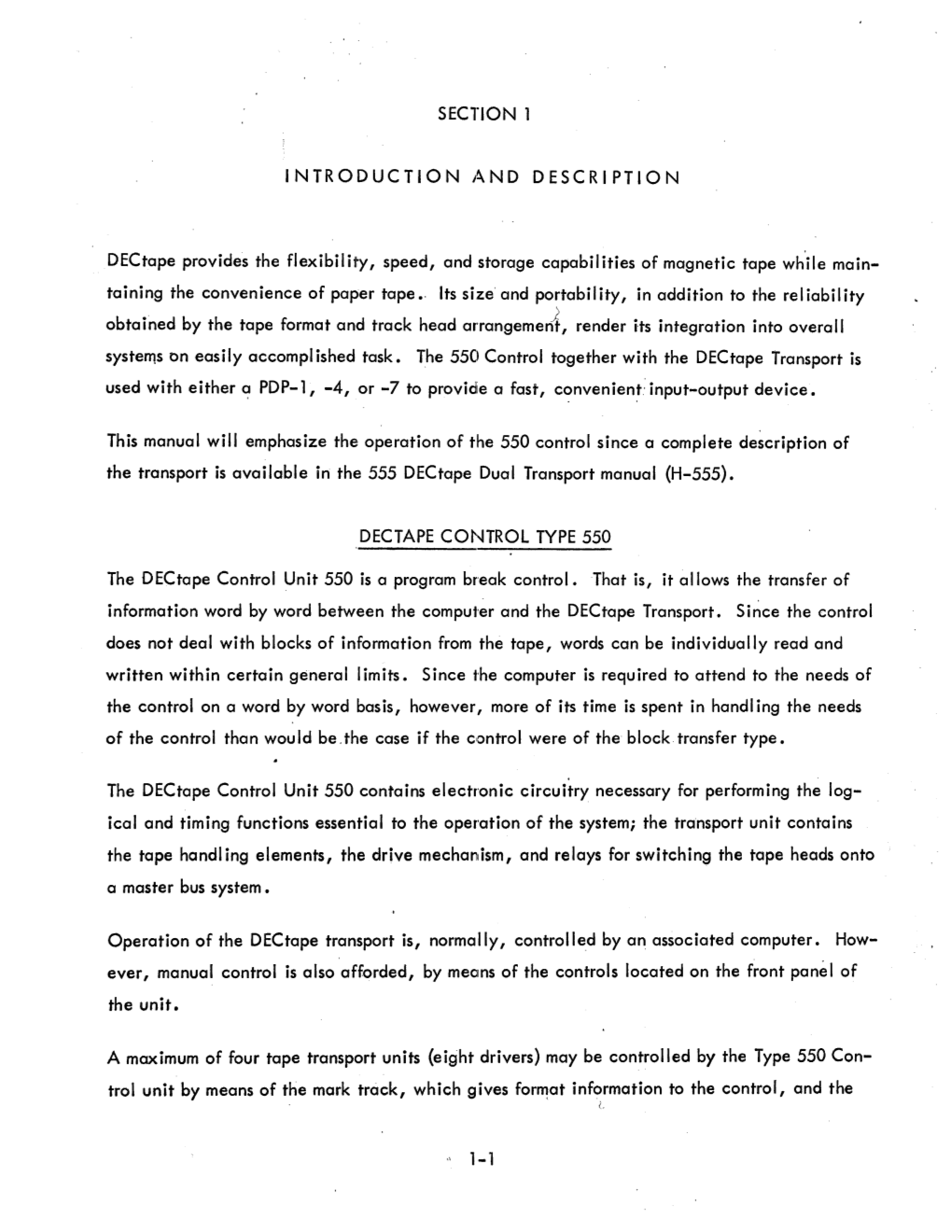 SECTION 1 INTRODUCTION and DESCRIPTION Dectape Provides the Flexibility, Speed, and Storage Capabilities of Magnetic Tape Wh'ile