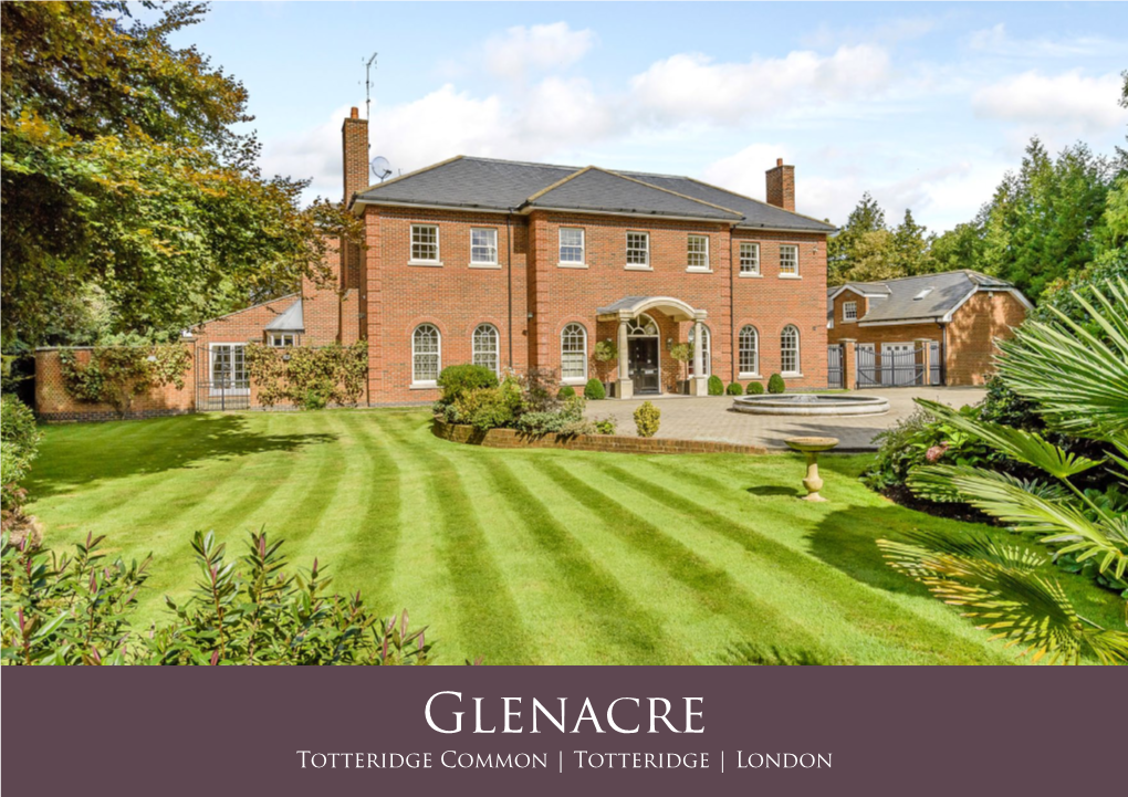 Glenacre Totteridge Common | Totteridge | London Glenacre Totteridge Common, Totteridge, London, N20