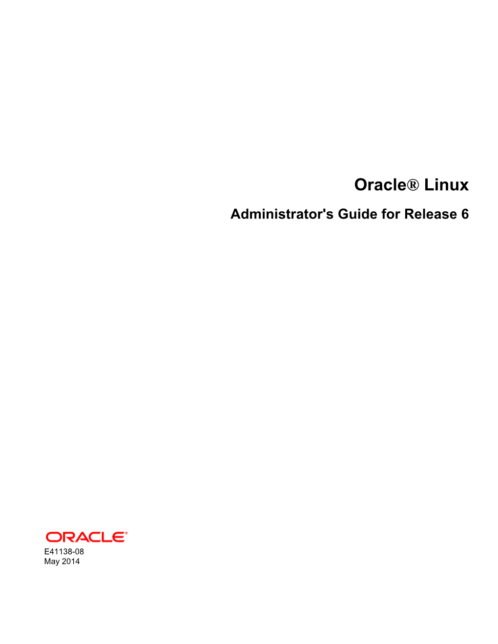 Oracle® Linux Administrator's Guide for Release 6