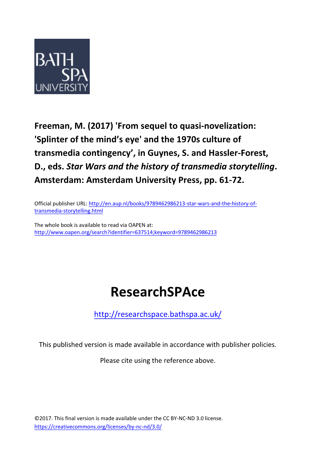 From Sequel to Quasi-Novelization: 'Splinter of the Mind’S Eye' and the 1970S Culture of Transmedia Contingency’, in Guynes, S