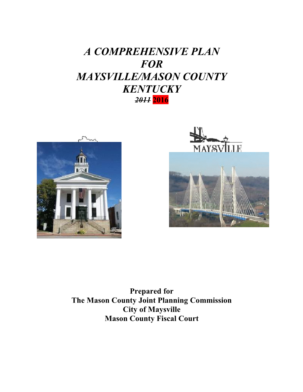 A Comprehensive Plan for Maysville/Mason County Kentucky 2011 2016