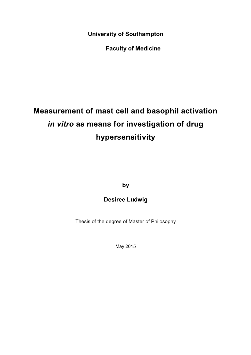 Measurement of Mast Cell and Basophil Activation in Vitro As Means for Investigation of Drug Hypersensitivity