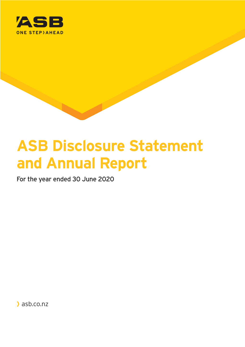 ASB Disclosure Statement for the Year Ended 30 June 2020