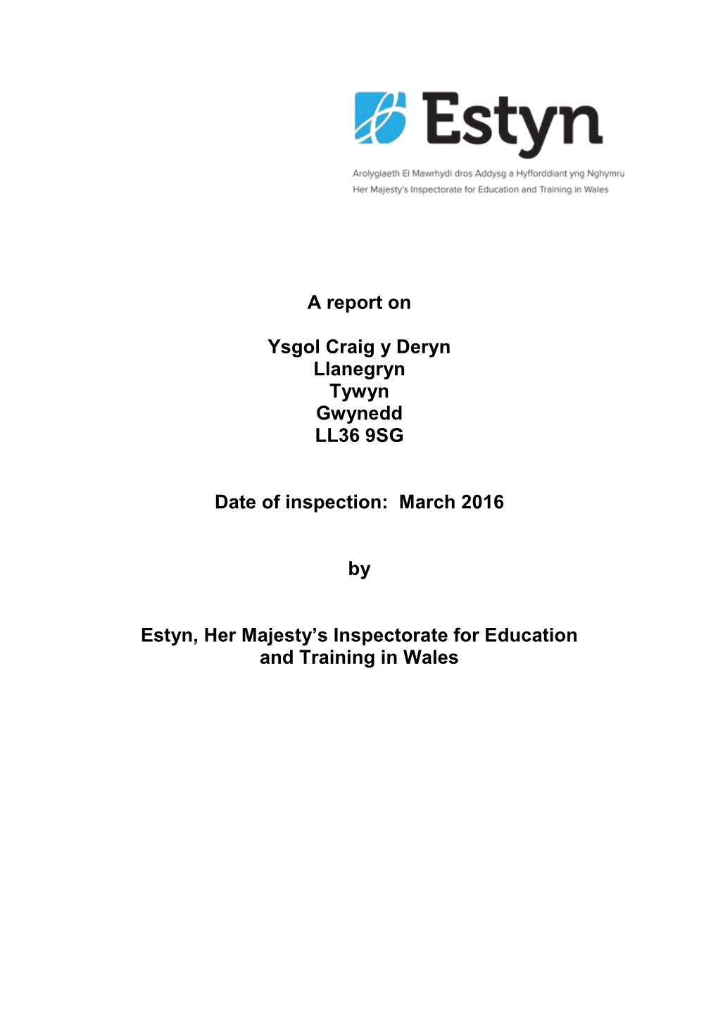 Inspection Report Ysgol Craig Y Deryn