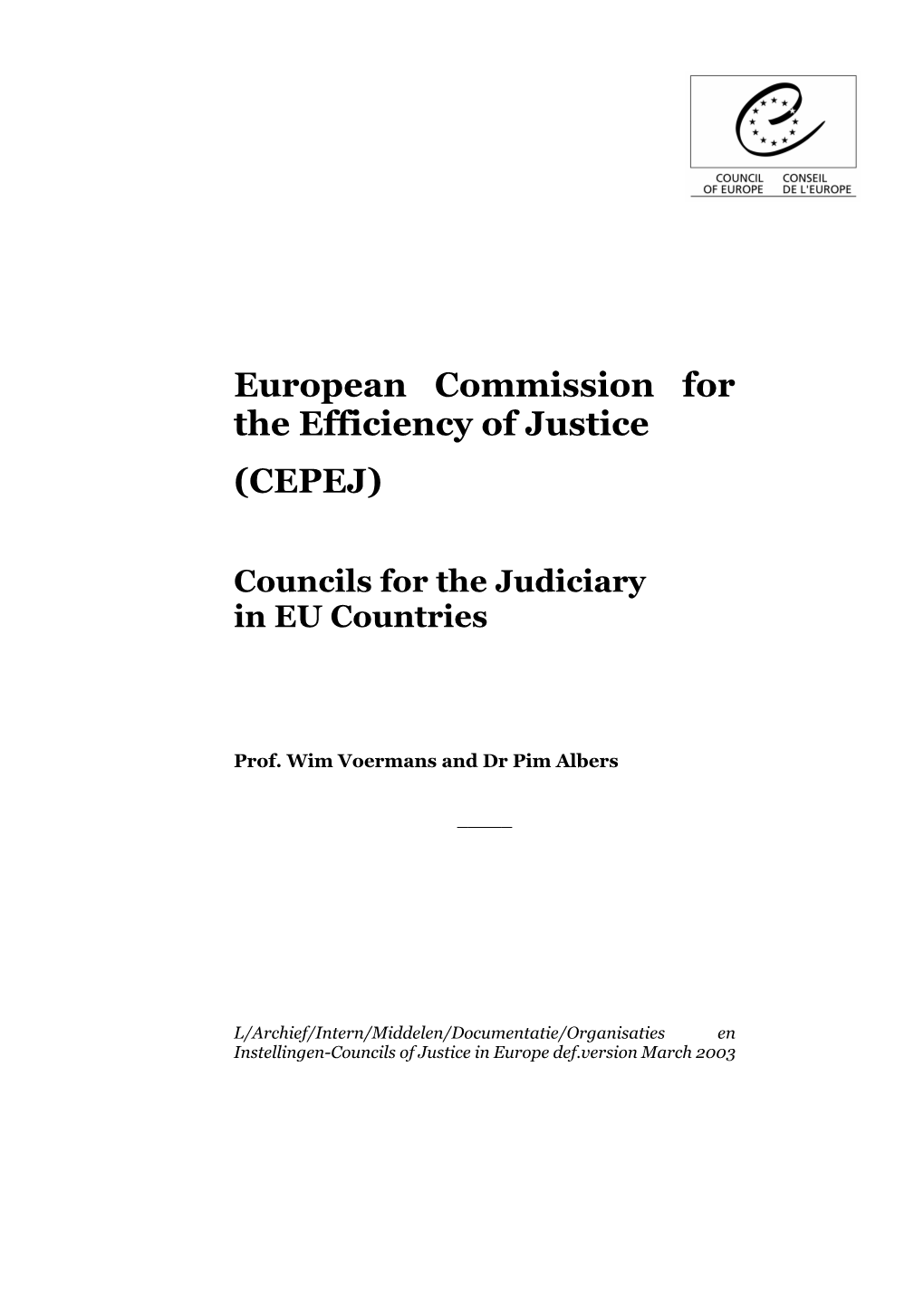 European Commission for the Efficiency of Justice (CEPEJ)