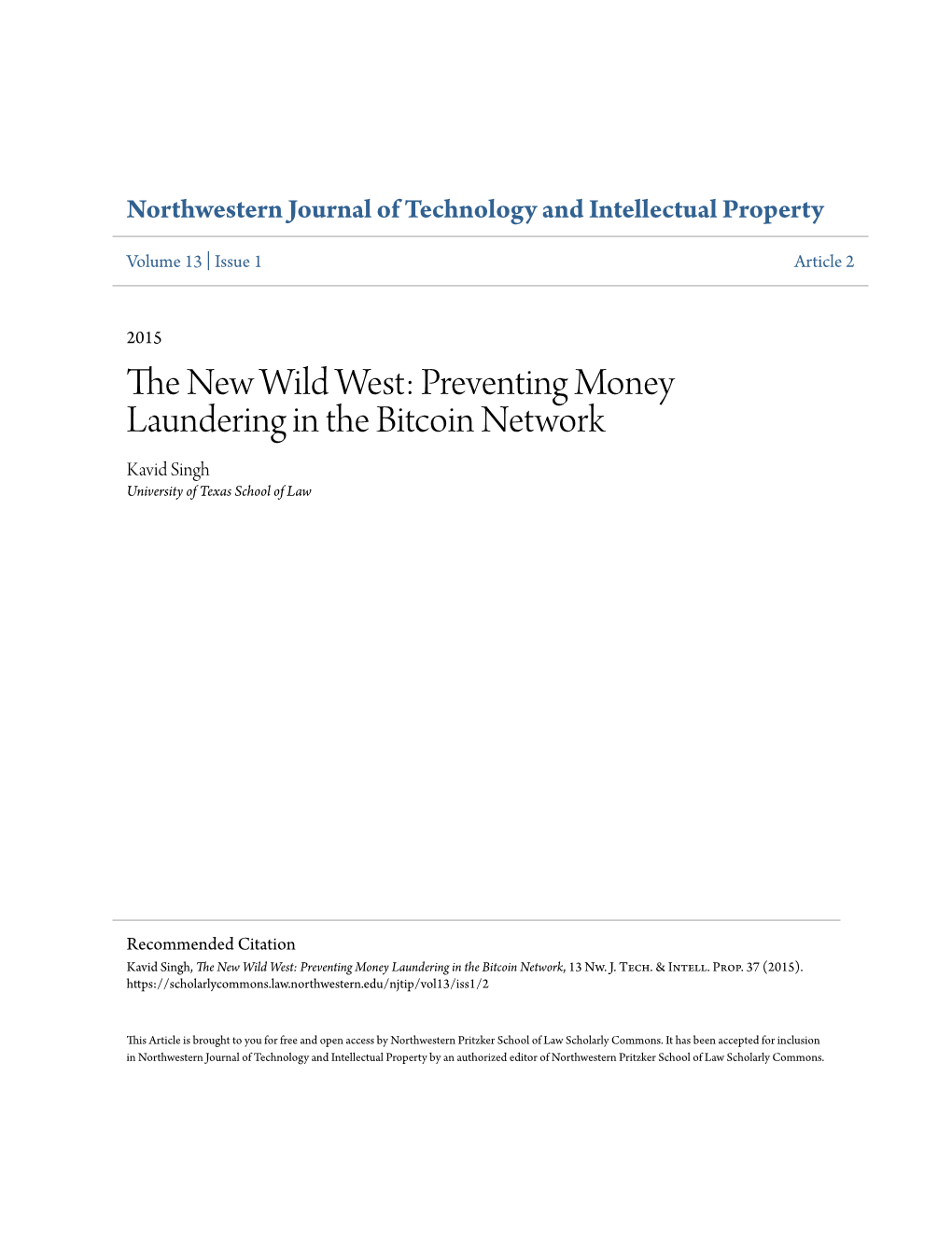 The New Wild West: Preventing Money Laundering in the Bitcoin Network, 13 Nw