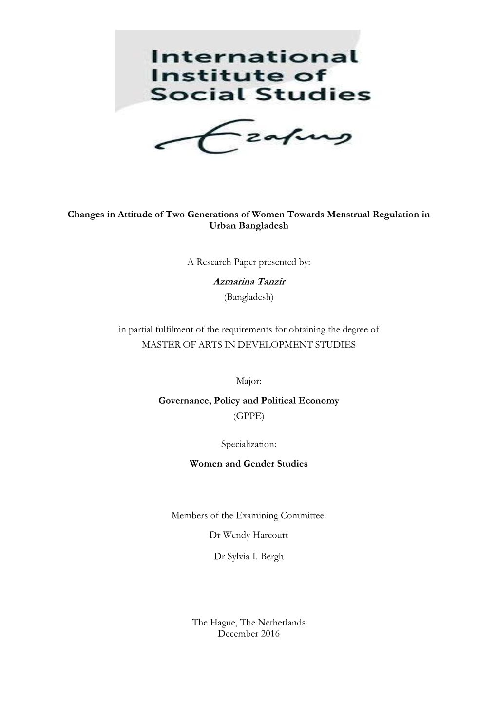 Changes in Attitude of Two Generations of Women Towards Menstrual Regulation in Urban Bangladesh