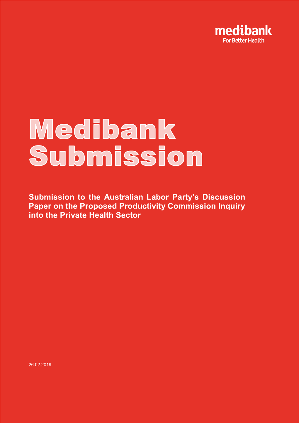 Submission to the Australian Labor Party's Discussion Paper on The