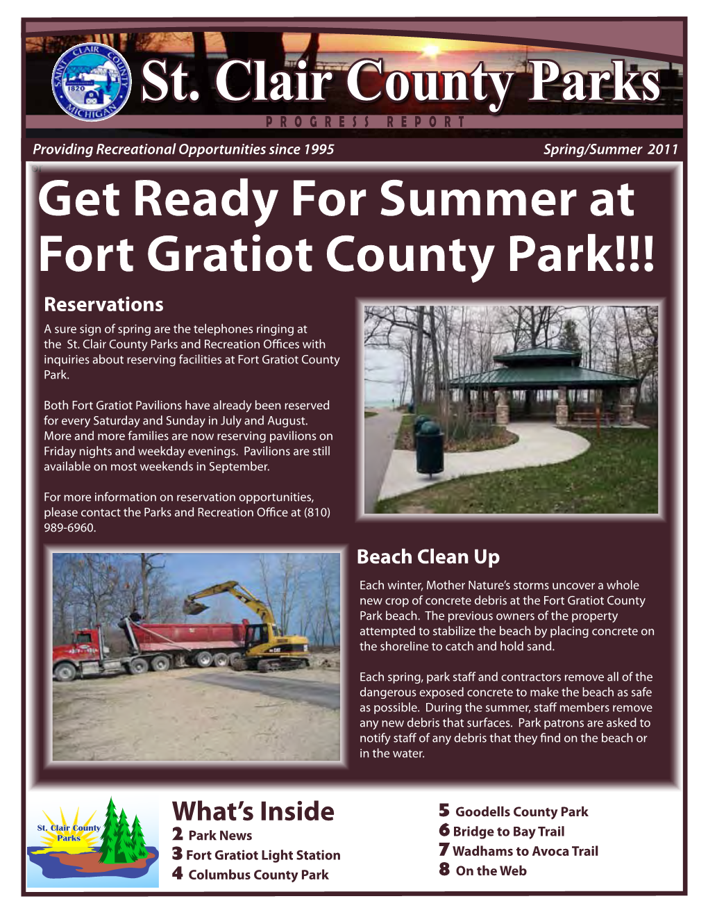 Get Ready for Summer at Fort Gratiot County Park!!! Reservations a Sure Sign of Spring Are the Telephones Ringing at the St
