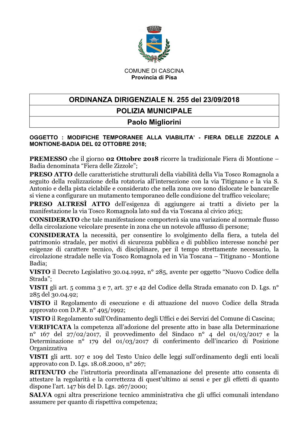 ORDINANZA DIRIGENZIALE N. 255 Del 23/09/2018 POLIZIA MUNICIPALE Paolo Migliorini