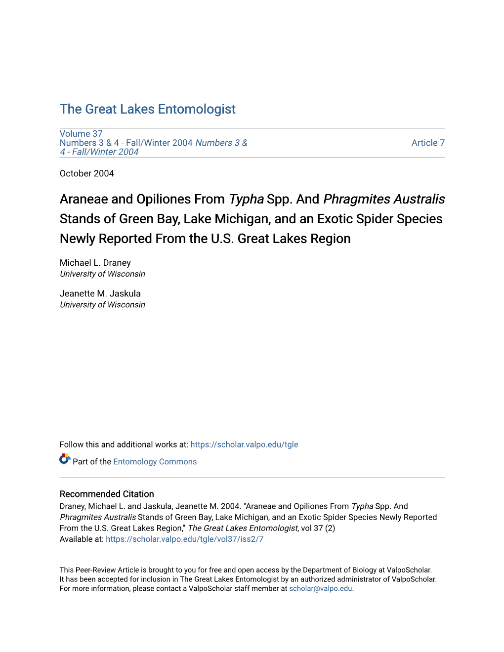 Araneae and Opiliones from Typha Spp. and Phragmites Australis Stands of Green Bay, Lake Michigan, and an Exotic Spider Species Newly Reported from the U.S