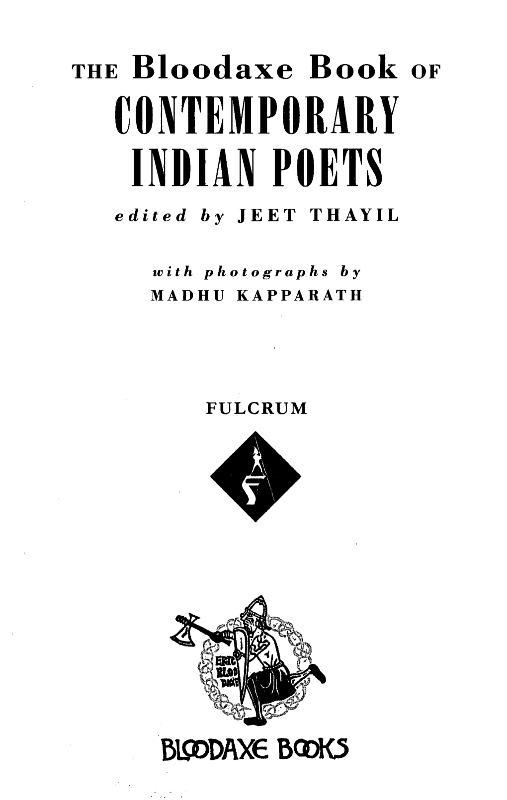 CONTEMPORARY INDIAN POETS Edited by JEET THAYIL