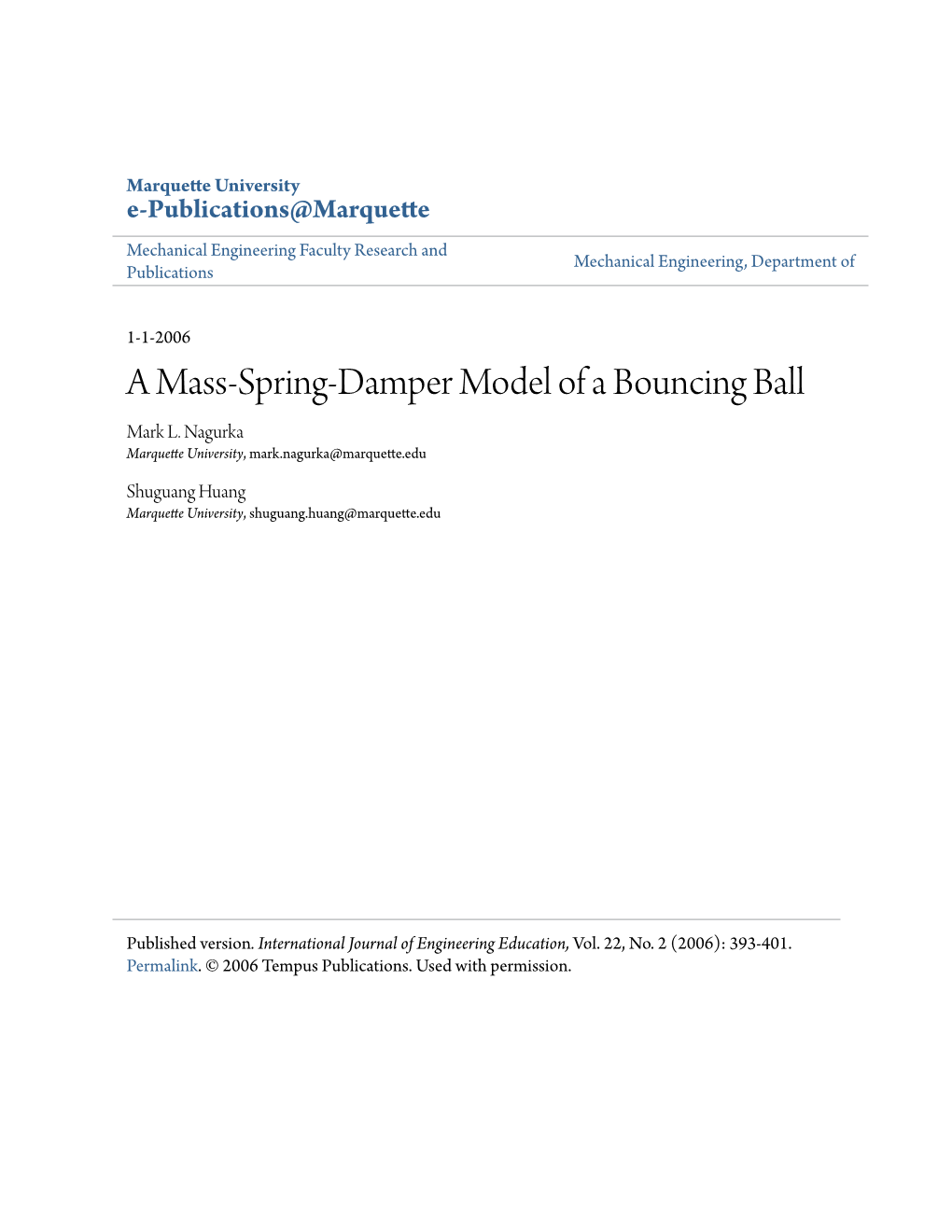 A Mass-Spring-Damper Model of a Bouncing Ball Mark L