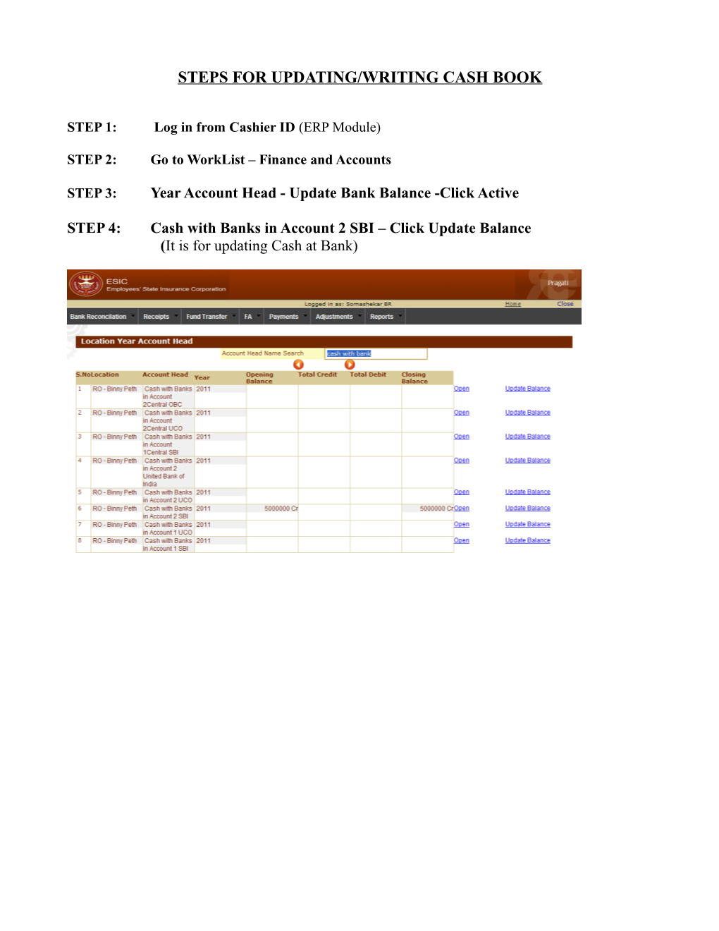 Steps for Updating/Writing Cash Book