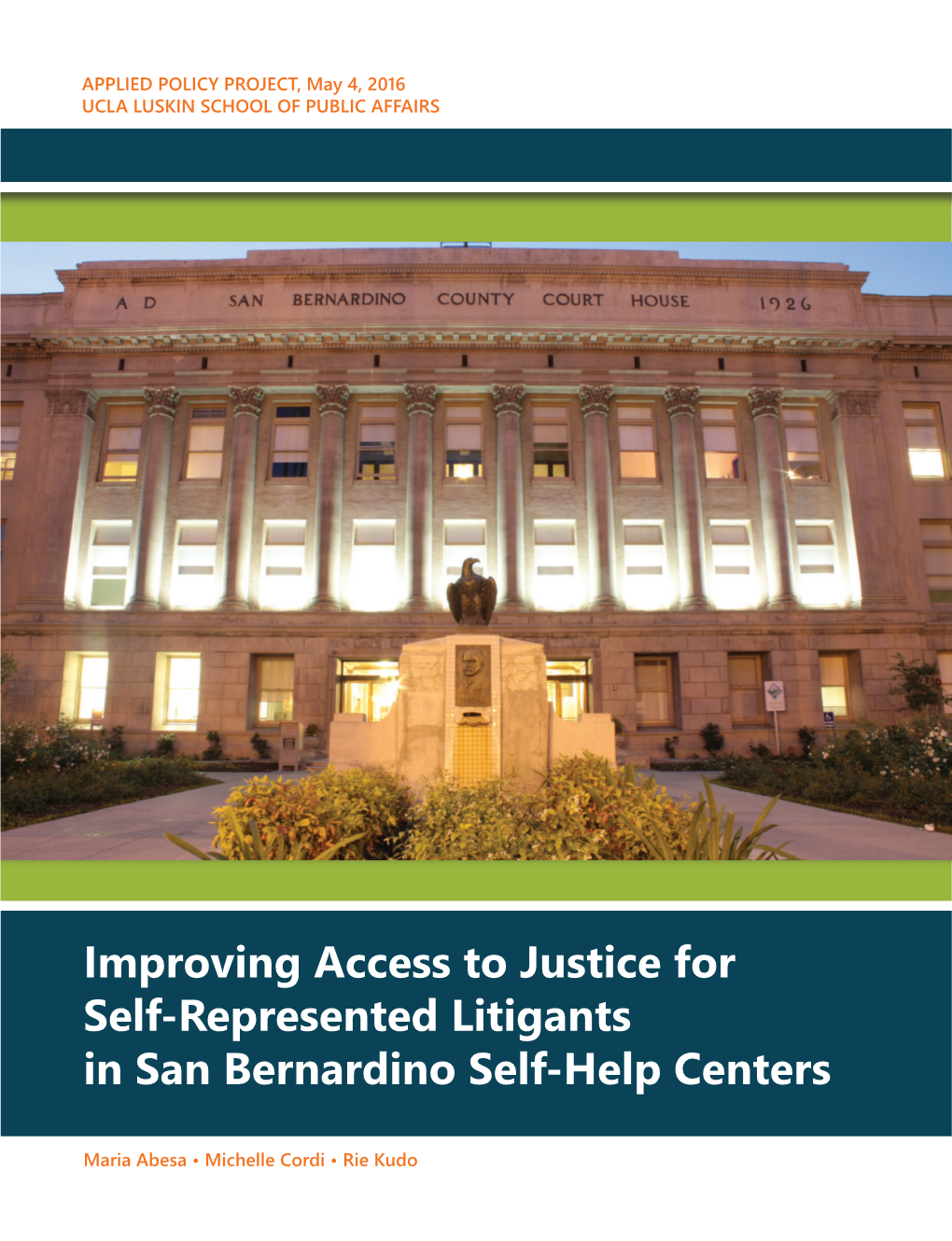 Improving Access to Justice for Self-Represented Litigants in San Bernardino Self-Help Centers