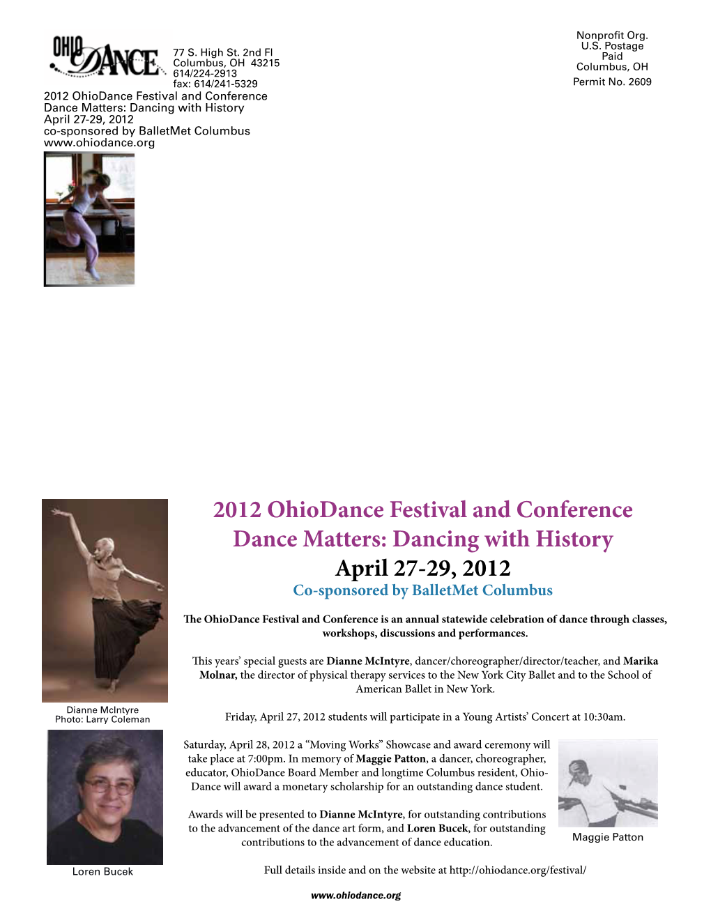 2012 Ohiodance Festival and Conference Dance Matters: Dancing with History April 27-29, 2012 Co-Sponsored by Balletmet Columbus