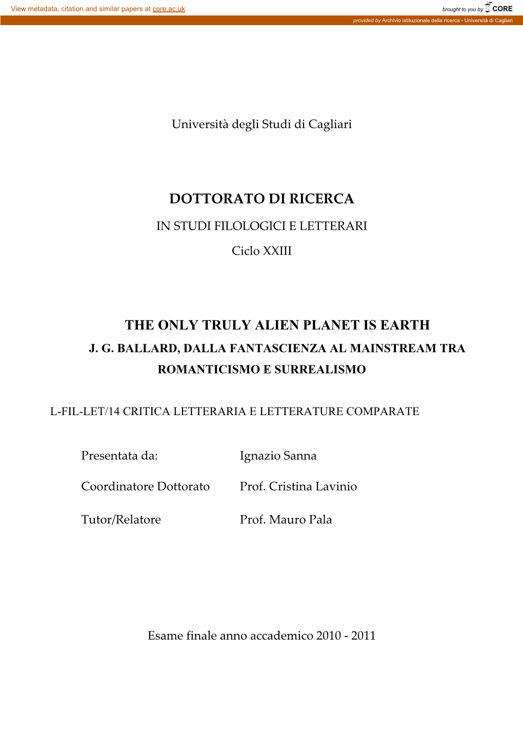 Dottorato Di Ricerca the Only Truly Alien Planet Is