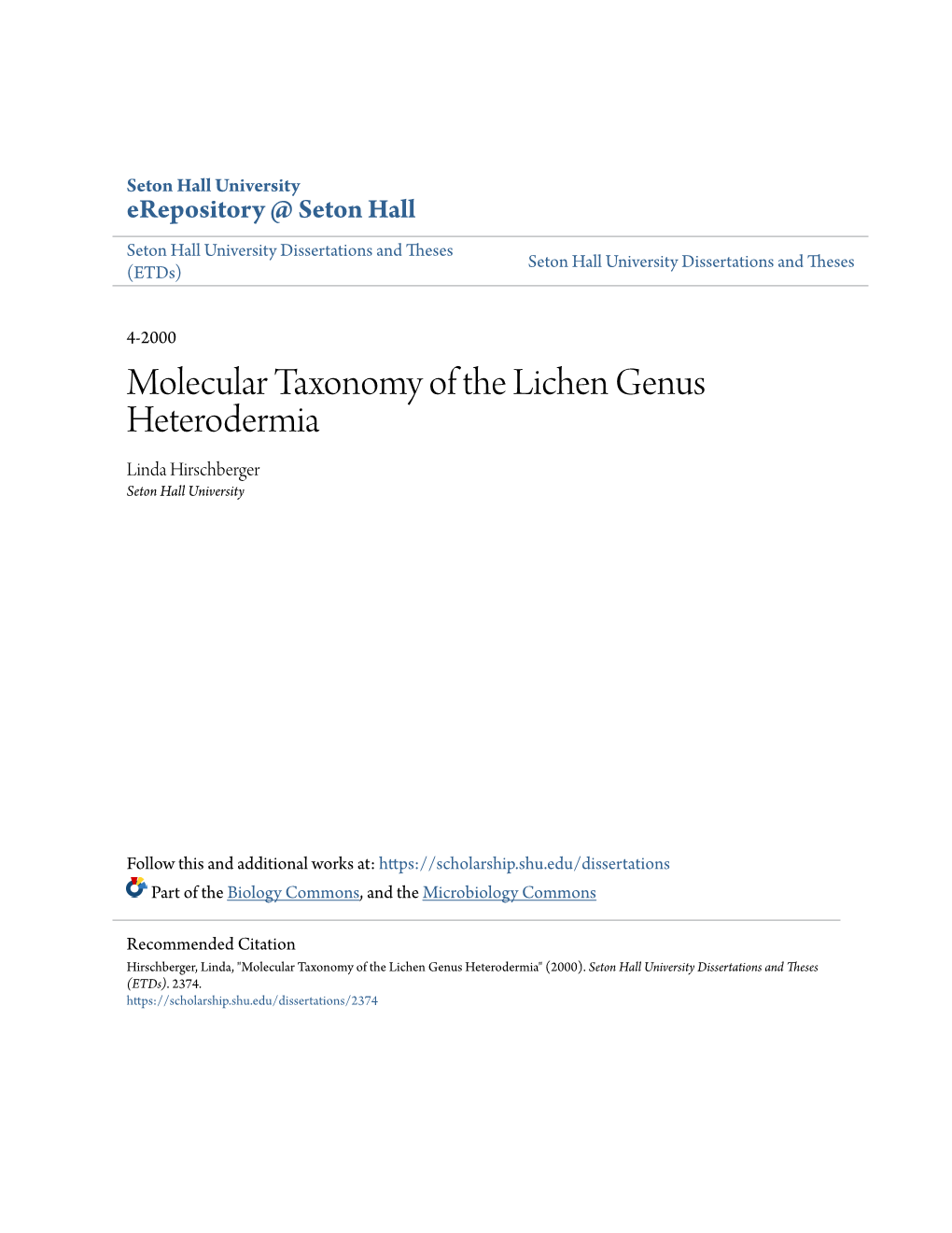 Molecular Taxonomy of the Lichen Genus Heterodermia Linda Hirschberger Seton Hall University