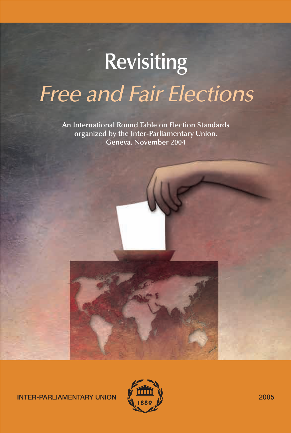 Revisiting Free and Fair Elections