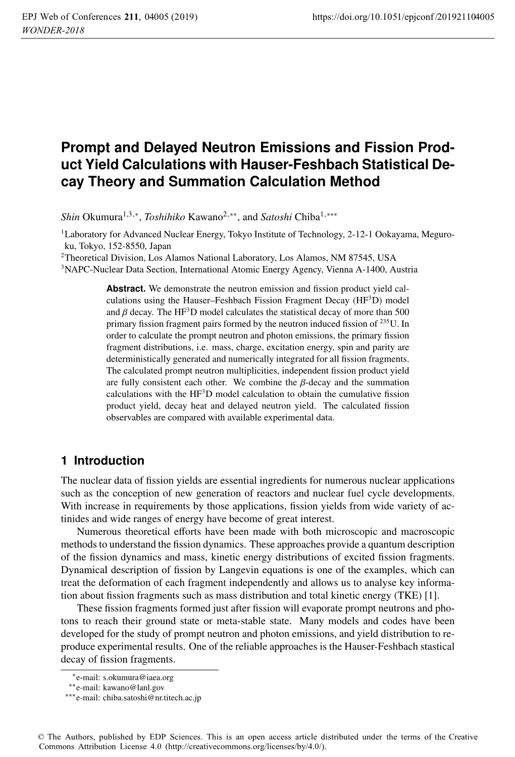 Prompt and Delayed Neutron Emissions and Fission Prod- Uct Yield Calculations with Hauser-Feshbach Statistical De- Cay Theory and Summation Calculation Method