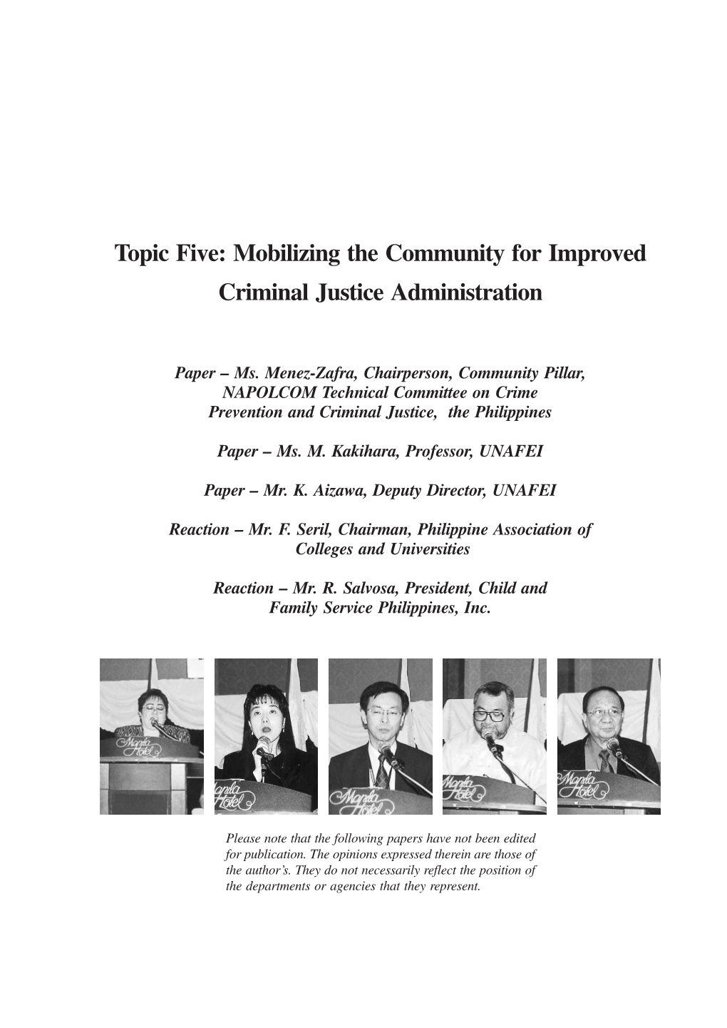 Topic Five: Mobilizing the Community for Improved Criminal Justice Administration