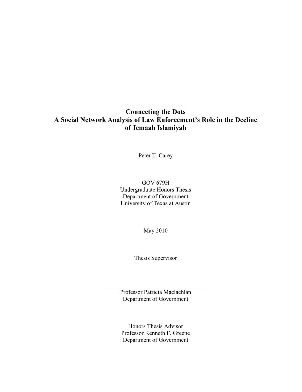 Connecting the Dots a Social Network Analysis of Law Enforcement’S Role in the Decline of Jemaah Islamiyah