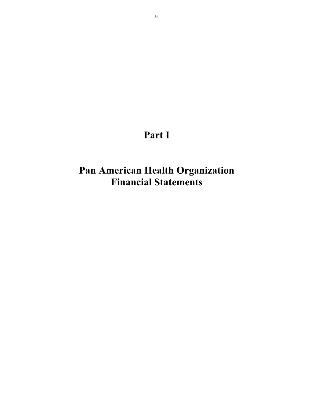 Part I Pan American Health Organization Financial Statements