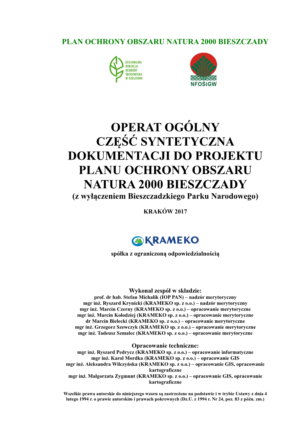 OPERAT OGÓLNY CZĘŚĆ SYNTETYCZNA DOKUMENTACJI DO PROJEKTU PLANU OCHRONY OBSZARU NATURA 2000 BIESZCZADY (Z Wyłączeniem Bieszczadzkiego Parku Narodowego)