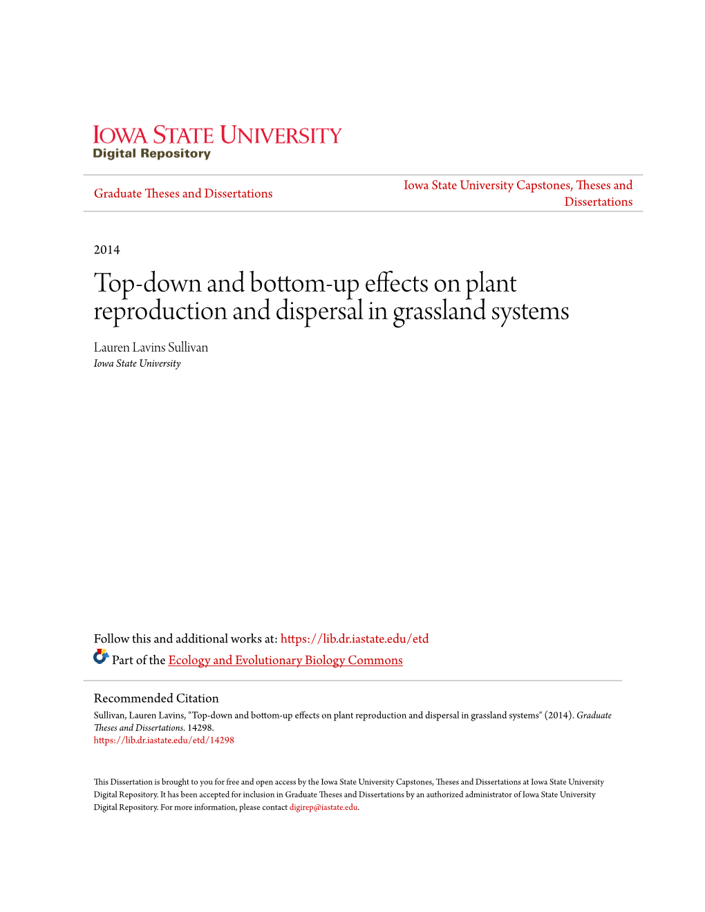 Top-Down and Bottom-Up Effects on Plant Reproduction and Dispersal in Grassland Systems Lauren Lavins Sullivan Iowa State University