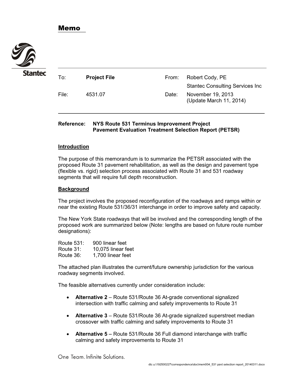 Project File From: Robert Cody, PE Stantec Consulting Services Inc File: 4531.07 Date: November 19, 2013 (Update March 11, 2014)