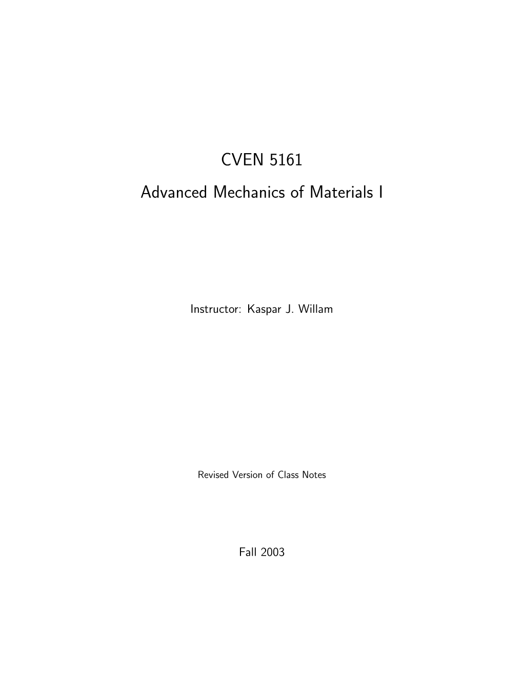 CVEN 5161 Advanced Mechanics of Materials I