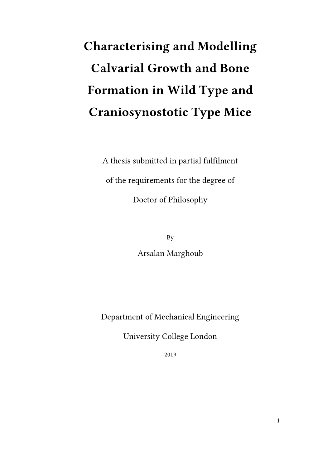 Characterising and Modelling Calvarial Growth and Bone Formation in Wild Type And