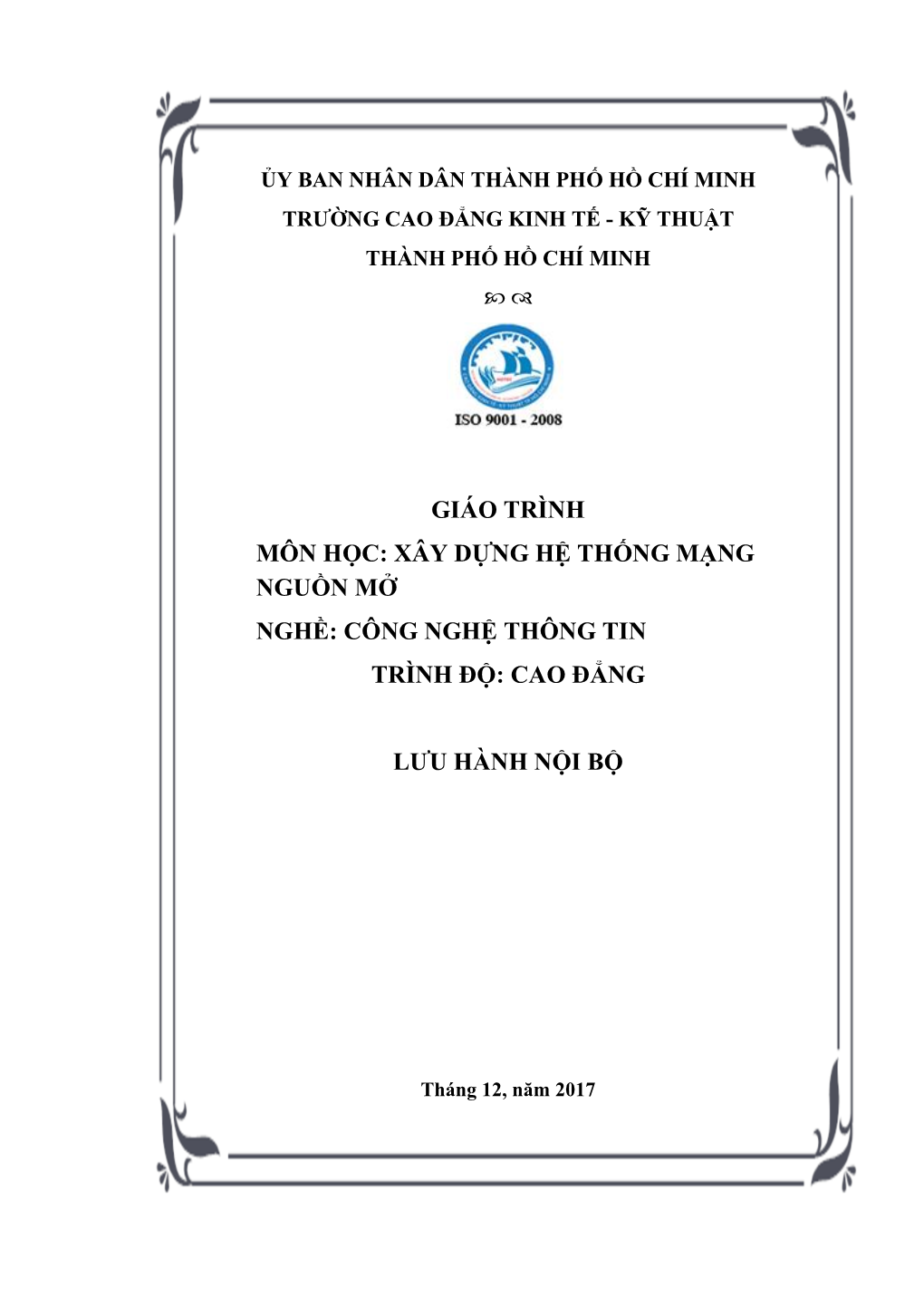 Xây Dựng Hệ Thống Mạng Nguồn Mở Nghề: Công Nghệ Thông Tin Trình Độ: Cao Đẳng