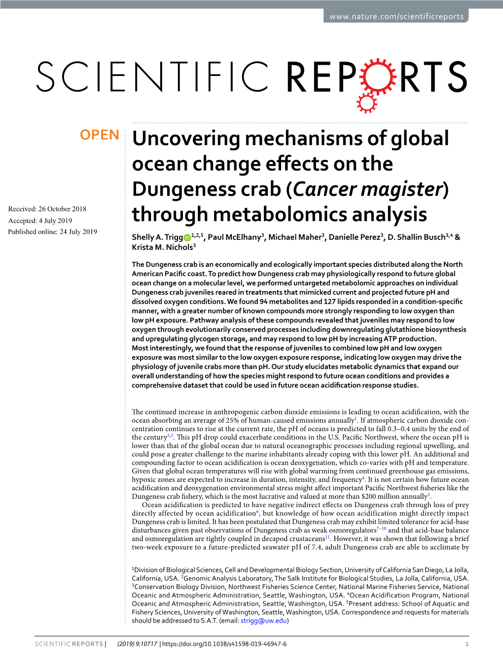 Uncovering Mechanisms of Global Ocean Change Effects on the Dungeness Crab (Cancer Magister) Through Metabolomics Analysis