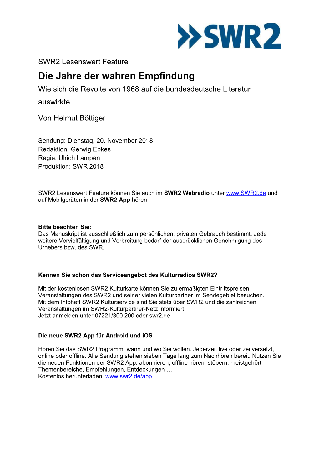 SWR2 Lesenswert Feature Die Jahre Der Wahren Empfindung Wie Sich Die Revolte Von 1968 Auf Die Bundesdeutsche Literatur Auswirkte