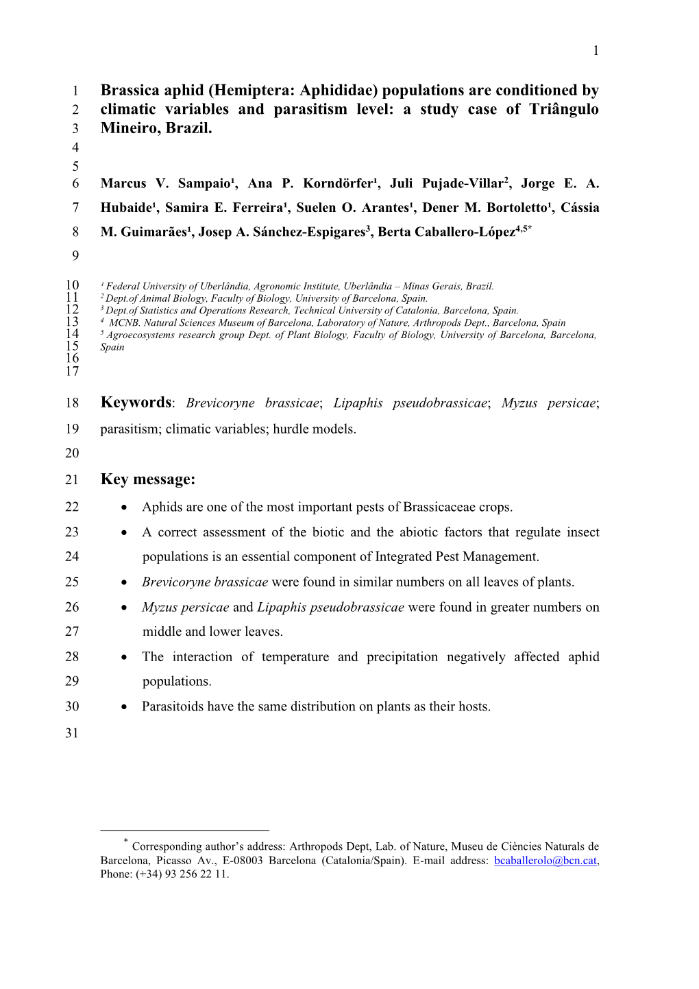 Brassica Aphid (Hemiptera: Aphididae) Populations Are Conditioned by 2 Climatic Variables and Parasitism Level: a Study Case of Triângulo 3 Mineiro, Brazil