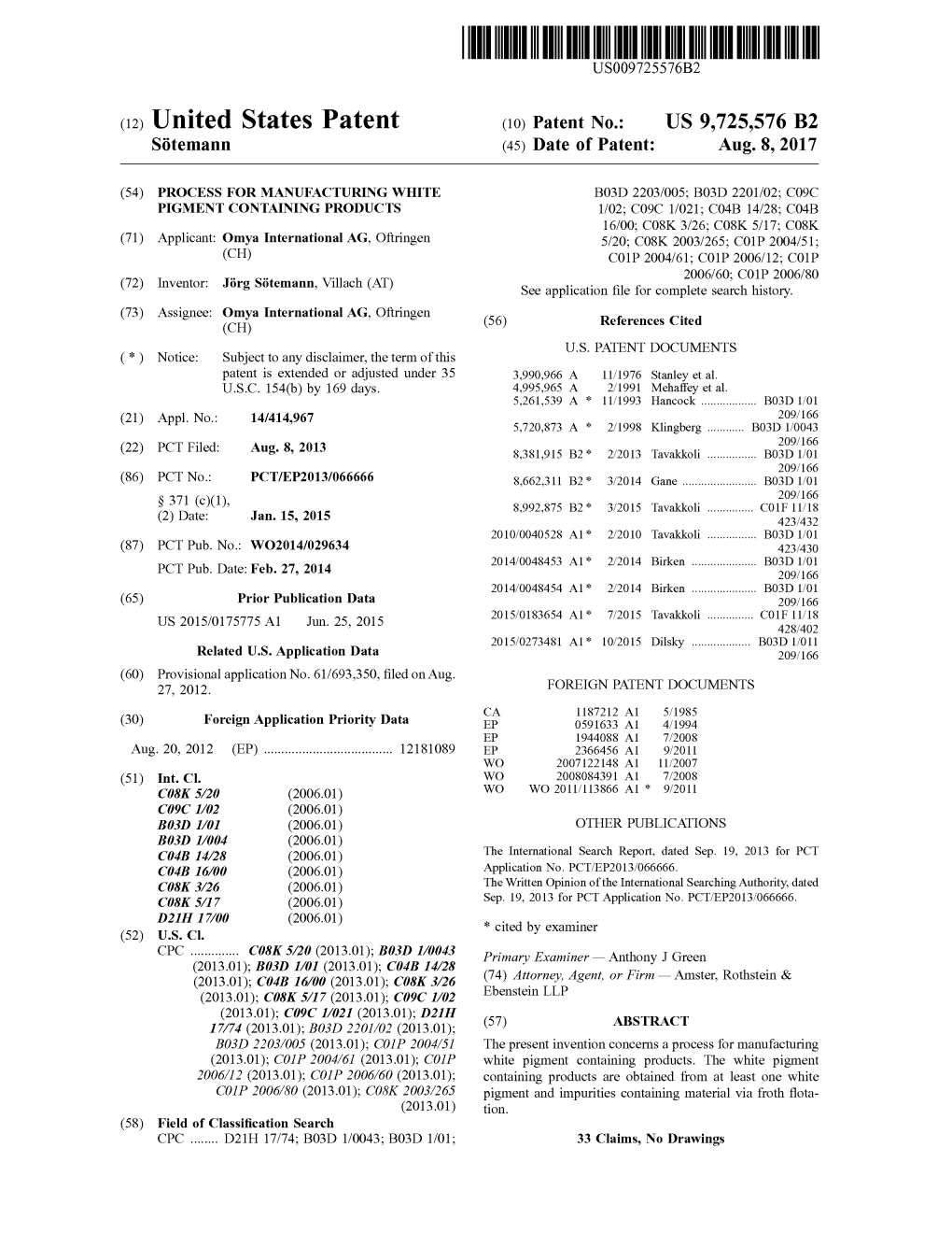 (12) United States Patent (10) Patent No.: US 9,725,576 B2 Sötemann (45) Date of Patent: Aug
