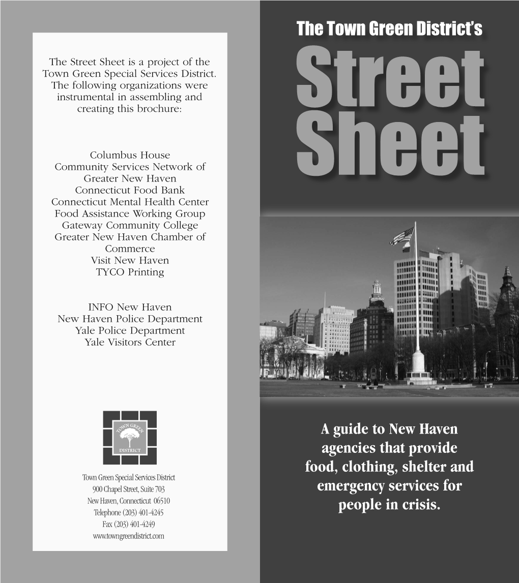 Street Sheet Is a Project of the Town Green Special Services District