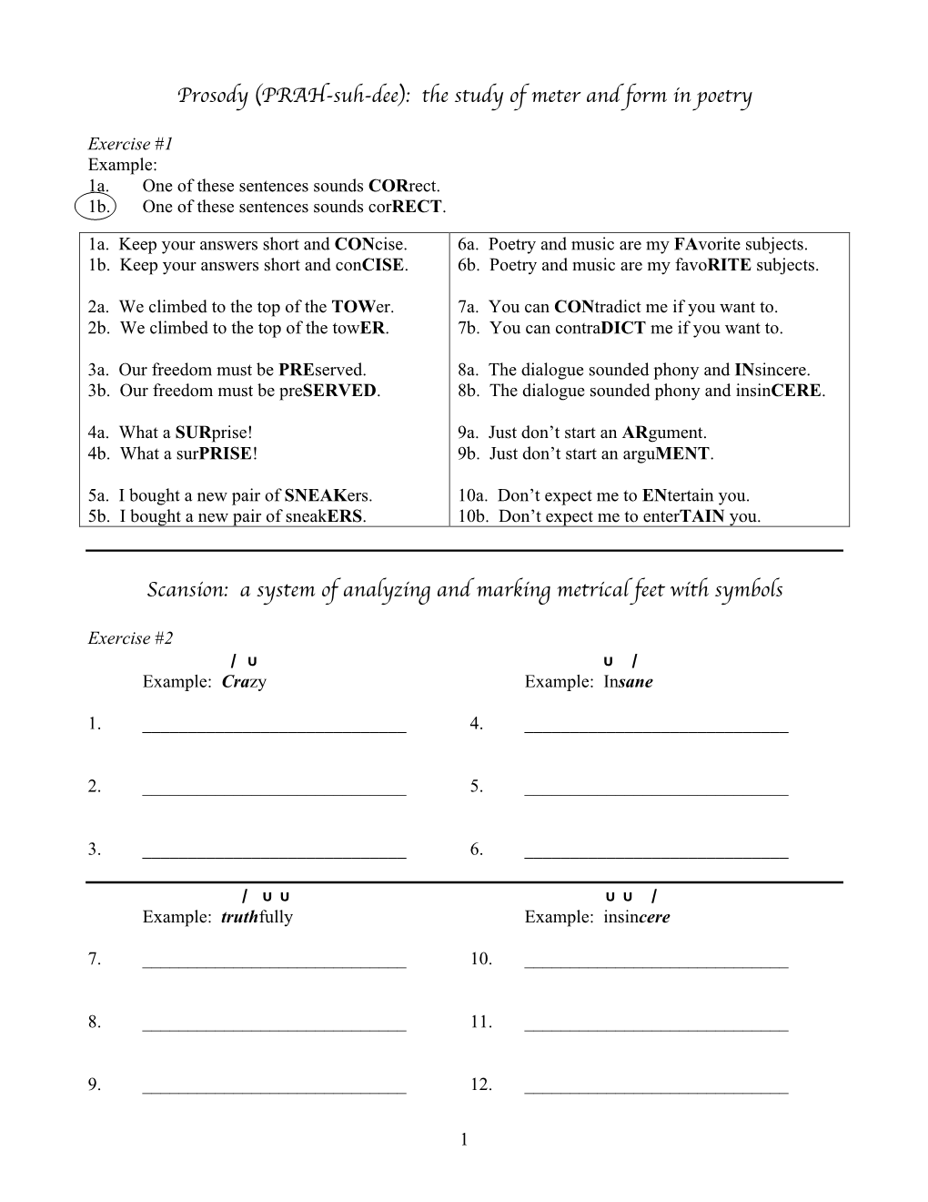 Prosody (PRAH-Suh-Dee): the Study of Meter and Form in Poetry Scansion