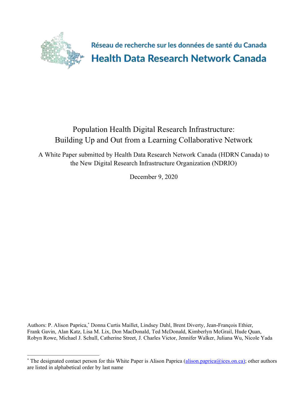 Population Health Digital Research Infrastructure: Building up and out from a Learning Collaborative Network