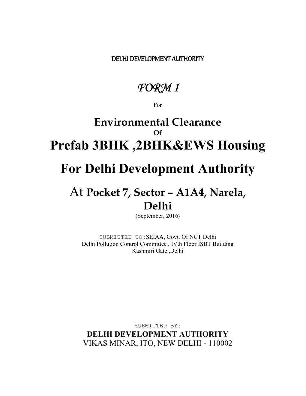 Prefab 3BHK ,2BHK&EWS Housing for Delhi Development Authority