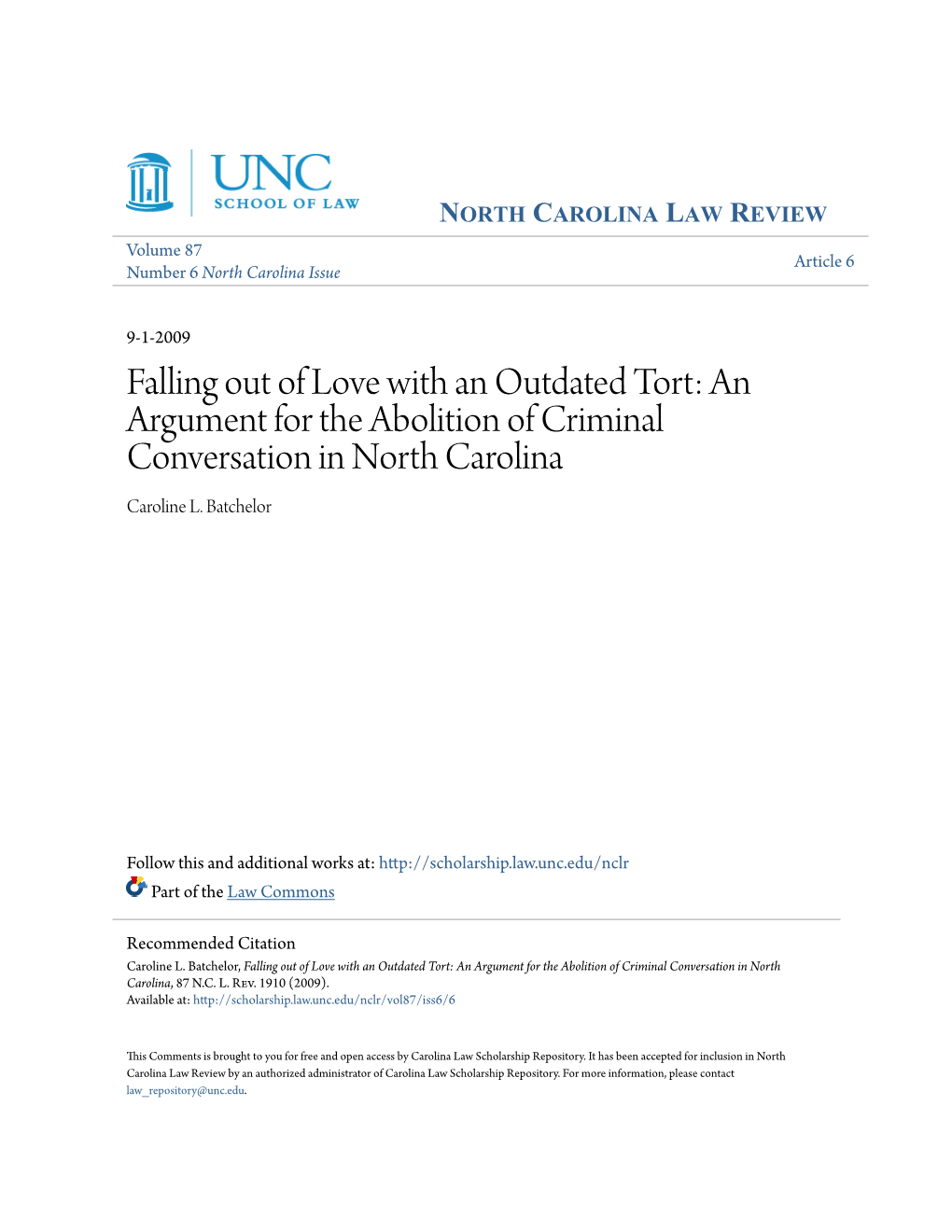 Falling out of Love with an Outdated Tort: an Argument for the Abolition of Criminal Conversation in North Carolina Caroline L